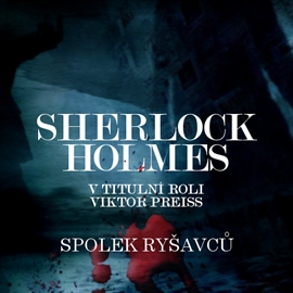 Audiokniha Sherlock Holmes - Spolek ryšavců  - autor Arthur Conan Doyle   - interpret více herců