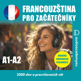 Audiokniha Francouzština pro začátečníky A1, A2  - autor Audioacademyeu   - interpret Audioacademyeu