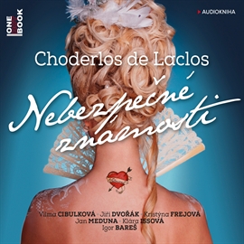 Audiokniha Nebezpečné známosti  - autor Choderlos de Laclos   - interpret více herců