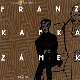 Audiokniha Zámek  - autor Franz Kafka   - interpret více herců