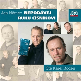 Audiokniha Nepodávej ruku číšníkovi  - autor Jan Němec   - interpret Karel Roden