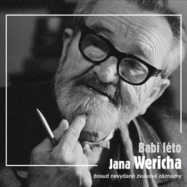 Audiokniha Babí léto Jana Wericha  - autor Jan Werich   - interpret Jan Werich