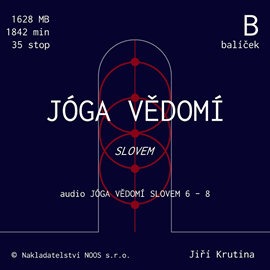 Audiokniha Jóga vědomí slovem – balíček B  - autor Jiří Krutina   - interpret Jiří Krutina