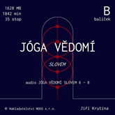 Audiokniha Jóga vědomí slovem – balíček B  - autor Jiří Krutina   - interpret Jiří Krutina
