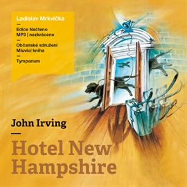 Audiokniha Hotel New Hampshire  - autor John Irving   - interpret Ladislav Mrkvička