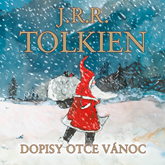 Audiokniha Dopisy Otce Vánoc  - autor John Ronald Reuel Tolkien   - interpret Otakar Brousek ml.