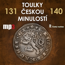 Audiokniha Toulky českou minulostí 131 - 140  - autor Josef Veselý   - interpret více herců