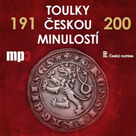 Audiokniha Toulky českou minulostí 191 - 200  - autor Josef Veselý   - interpret více herců