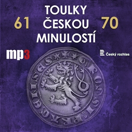 Audiokniha Toulky českou minulostí 61 - 70  - autor Josef Veselý   - interpret více herců