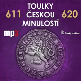 Audiokniha Toulky českou minulostí 611 - 620  - autor Josef Veselý   - interpret více herců