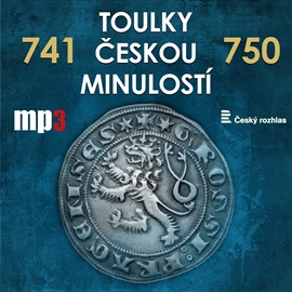Audiokniha Toulky českou minulostí 741 - 750  - autor Josef Veselý   - interpret více herců