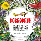 Audiokniha Dobrodruh  - autor Katherine Rundellová   - interpret Ondřej Brousek