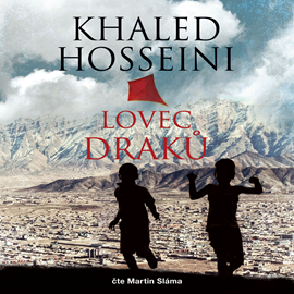 Audiokniha Lovec draků  - autor Khaled Hosseini   - interpret Martin Sláma