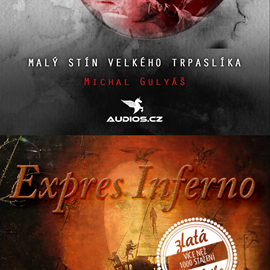 Audiokniha Malý stín velkého trpaslíka + Expres Inferno  - autor Michal Gulyáš   - interpret více herců