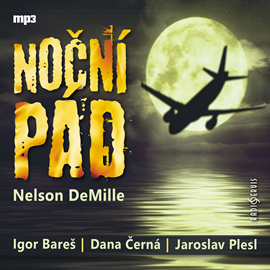 Audiokniha Noční pád  - autor Nelson DeMille   - interpret více herců