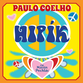 Audiokniha Hipík  - autor Paulo Coelho   - interpret Martin Pechlát