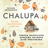 Audiokniha Chalupa  - autor Pavlína Křivánková   - interpret více herců