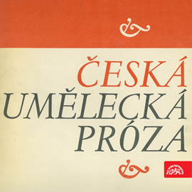 Audiokniha Česká umělecká próza 2  - autor Ludvík Aškenazy;Karel Čapek;Jan Drda   - interpret více herců