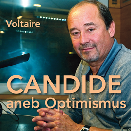 Audiokniha Voltaire: Candide aneb Optimismus  - autor Voltaire   - interpret více herců