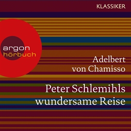 Hörbuch Peter Schlemihls wundersame Reise  - Autor Adelbert Von Chamisso   - gelesen von Frank Arnold