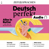 Deutsch lernen Audio –Alles in Butter