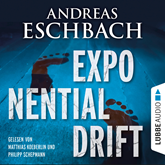 Hörbuch Exponentialdrift  - Autor Andreas Eschbach   - gelesen von Matthias Koeberlin