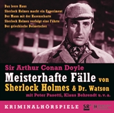 Hörbuch Meisterhafte Fälle von Sherlock Holmes & Dr. Watson  - Autor Arthur Conan Doyle   - gelesen von Schauspielergruppe