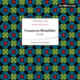 Hörbuch Casanovas Heimfahrt  - Autor Arthur Schnitzler   - gelesen von Gert Westphal