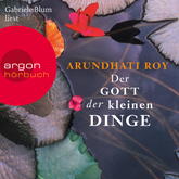 Hörbuch Der Gott der kleinen Dinge (Ungekürzte Lesung)  - Autor Arundhati Roy   - gelesen von Gabriele Blum