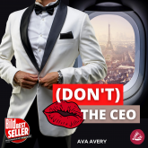 (Don't) Kiss the CEO