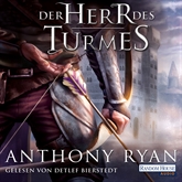 Hörbuch Der Herr des Turmes (Rabenschatten 2)  - Autor Anthony Ryan   - gelesen von Detlef Bierstedt