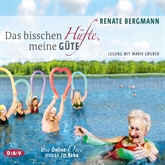 Hörbuch Das bisschen Hüfte, meine Güte: Die Online-Omi muss in Reha  - Autor Renate Bergmann   - gelesen von Marie Gruber