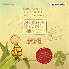Hörbuch Die kleine Hummel Bommel  - Autor Britta Sabbag;Maite Kelly   - gelesen von Schauspielergruppe