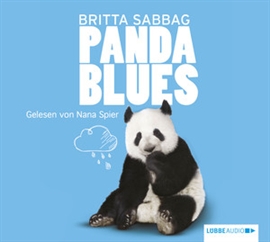 Hörbuch Pandablues  - Autor Britta Sabbag   - gelesen von Nana Spier