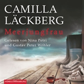 Hörbuch Meerjungfrau (Ein Falck-Hedström-Krimi 6)  - Autor Camilla Läckberg   - gelesen von Schauspielergruppe