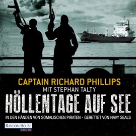 Hörbuch Höllentage auf See  - Autor Captain Richard Phillips;Stephan Talty   - gelesen von Diverse