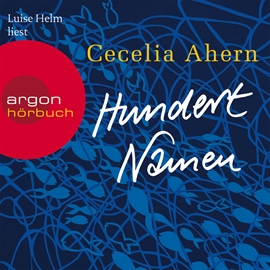 Hörbuch Hundert Namen  - Autor Cecelia Ahern   - gelesen von Luise Helm