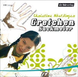 Hörbuch Gretchen Sackmeier  - Autor Christine Nöstlinger   - gelesen von Mavie Hörbiger
