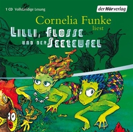 Hörbuch Lilli, Flosse und der Seeteufel  - Autor Cornelia Funke   - gelesen von Cornelia Funke