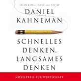 Hörbuch Schnelles Denken, langsames Denken  - Autor Daniel Kahneman   - gelesen von Jürgen Holdorf