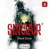 Sinclair, Staffel 1: Dead Zone, Folge 5: Schuld (Gekürzt)
