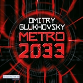 Hörbuch Metro 2033 (Metro 1)  - Autor Dmitry Glukhovsky   - gelesen von Oliver Brod