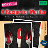 PONS Hörkrimi Englisch: A Recipe for Murder