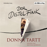Hörbuch Der Distelfink  - Autor Donna Tartt   - gelesen von Matthias Koeberlin