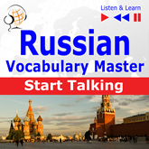 Hörbuch Russian Vocabulary Master: Start Talking (30 Topics at Elementary Level: A1-A2 – Listen & Learn)  - Autor Dorota Guzik   - gelesen von Schauspielergruppe