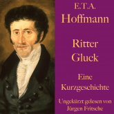 E. T. A. Hoffmann: Ritter Gluck