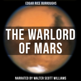 Hörbuch The Warlord of Mars  - Autor Edgar Rice Burroughs   - gelesen von Arthur Vincet