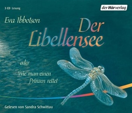 Hörbuch Der Libellensee  - Autor Eva Ibbotson   - gelesen von Sandra Schwittau