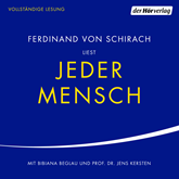 Hörbuch Jeder Mensch  - Autor Ferdinand von Schirach   - gelesen von Schauspielergruppe