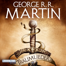 Hörbuch Traumlieder  - Autor George R.R. Martin   - gelesen von Reinhard Kuhnert